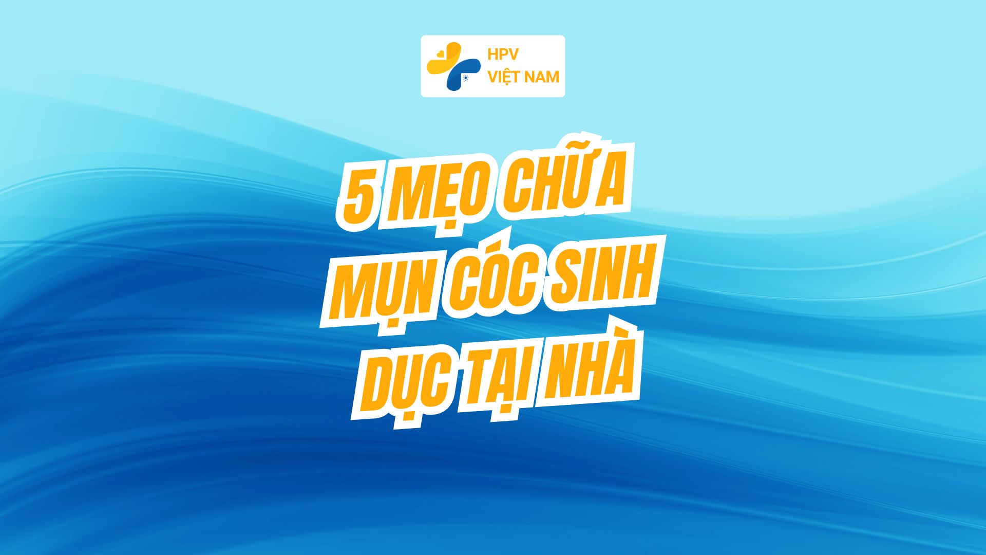 5 mẹo chữa mụn cóc sinh dục tại nhà