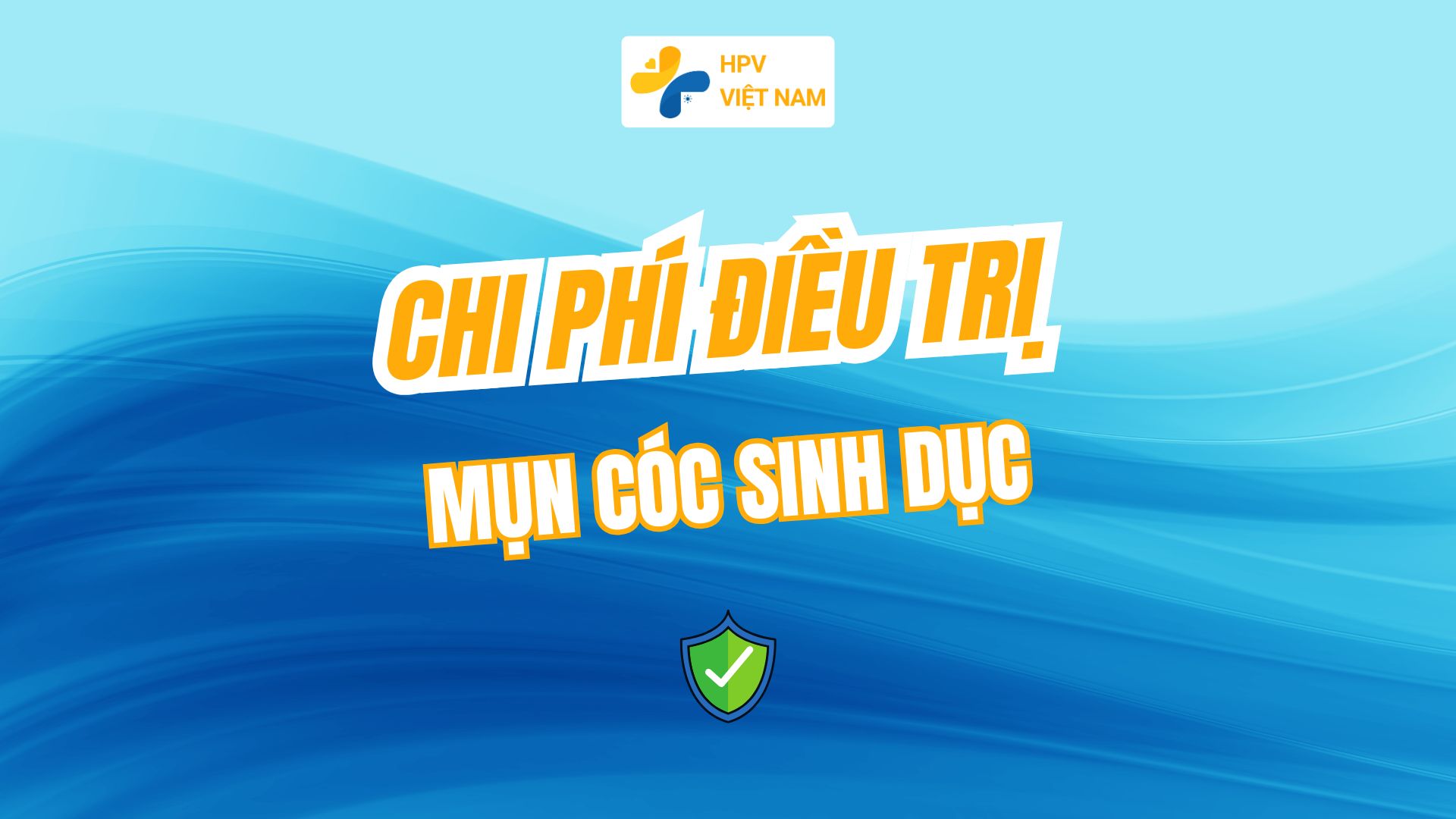 Chi phí điều trị mụn cóc sinh dục