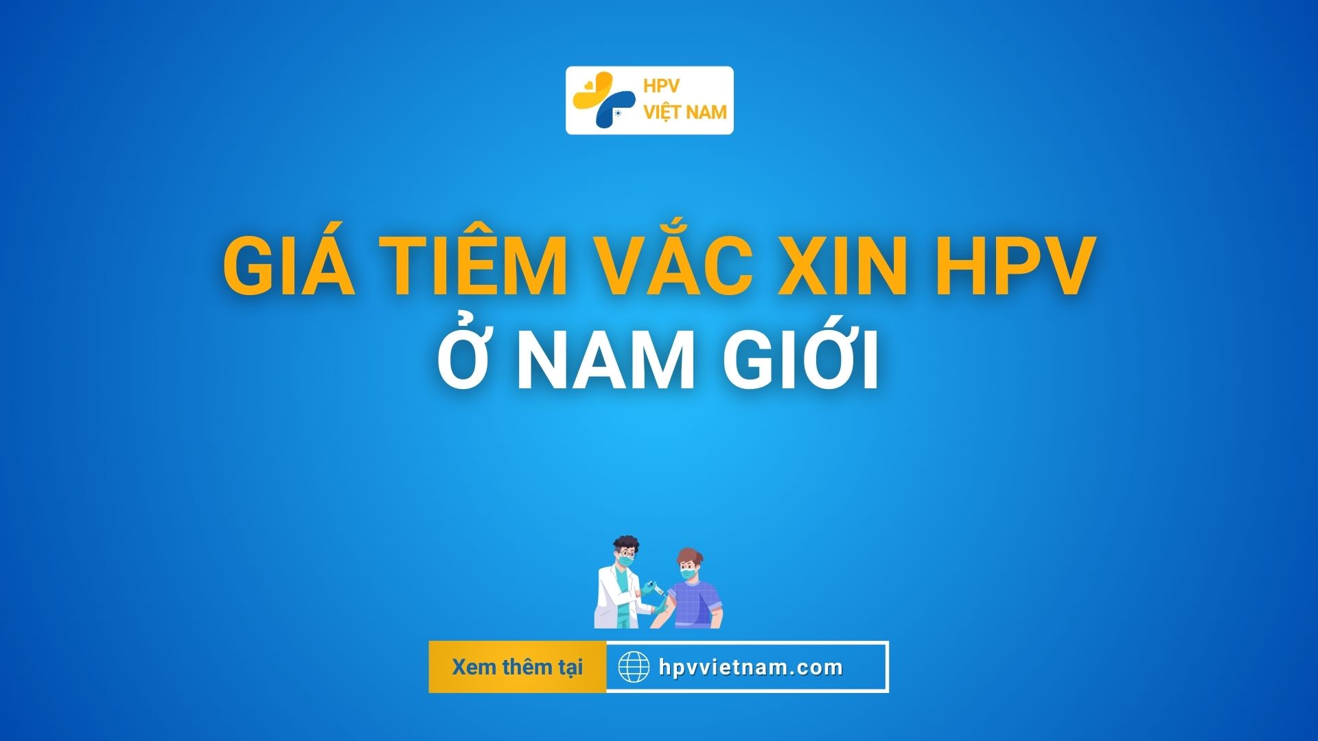 Giá tiêm vắc xin hpv cho nam