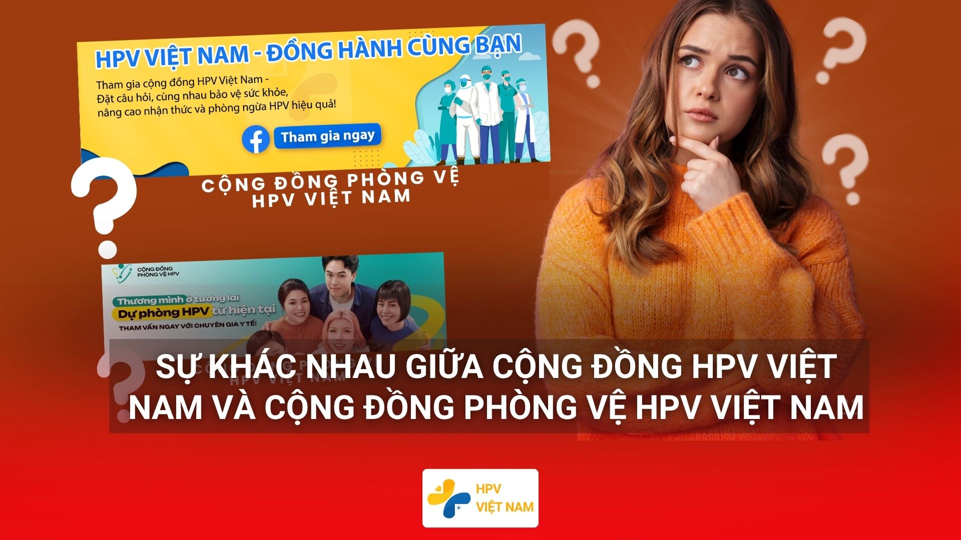 Sự khác nhau giữa cộng đồng HPV Việt Nam và cộng đồng phòng vệ HPV Việt Nam